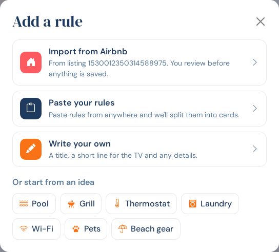 The Add a rule dialog with Import from Airbnb, Paste your rules, Write your own, and idea chips for Pool, Grill, Thermostat, Laundry, Wi-Fi, Pets and Beach gear
